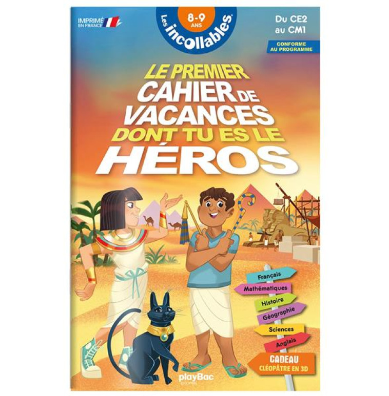 INCOLLABLES CAHIER DE VACANCES DONT TU ES LE HEROS CE2-CM1 - XXX - PRISMA