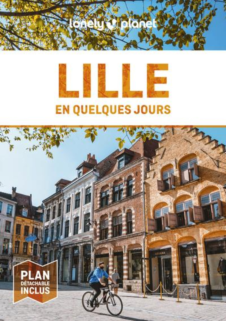 LILLE EN QUELQUES JOURS 8 - LONELY PLANET FR - LONELY PLANET