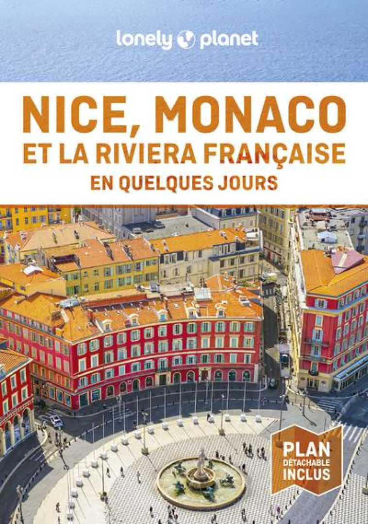 NICE, MONACO ET LA RIVIERA FRANCAISE EN QUELQUES JOURS 3 - LONELY PLANET FR - LONELY PLANET