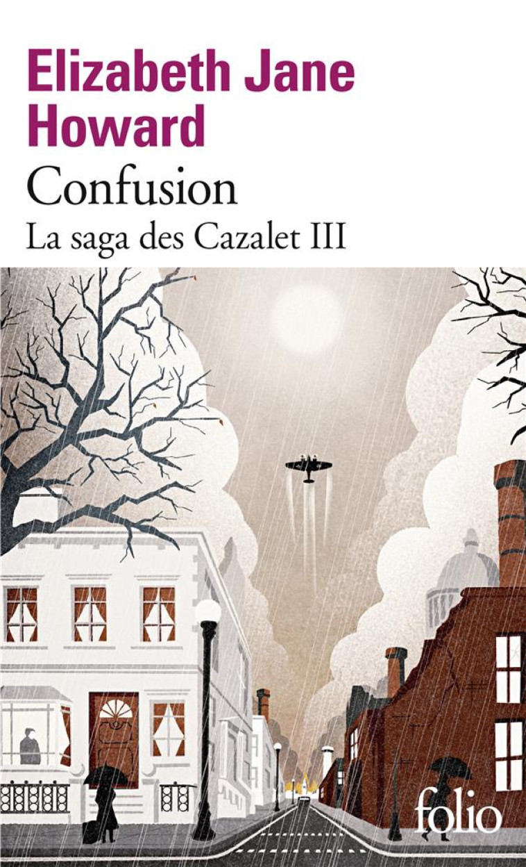 LA SAGA DES CAZALET III CONFUSION - ELIZABETH JANE HOWAR - GALLIMARD