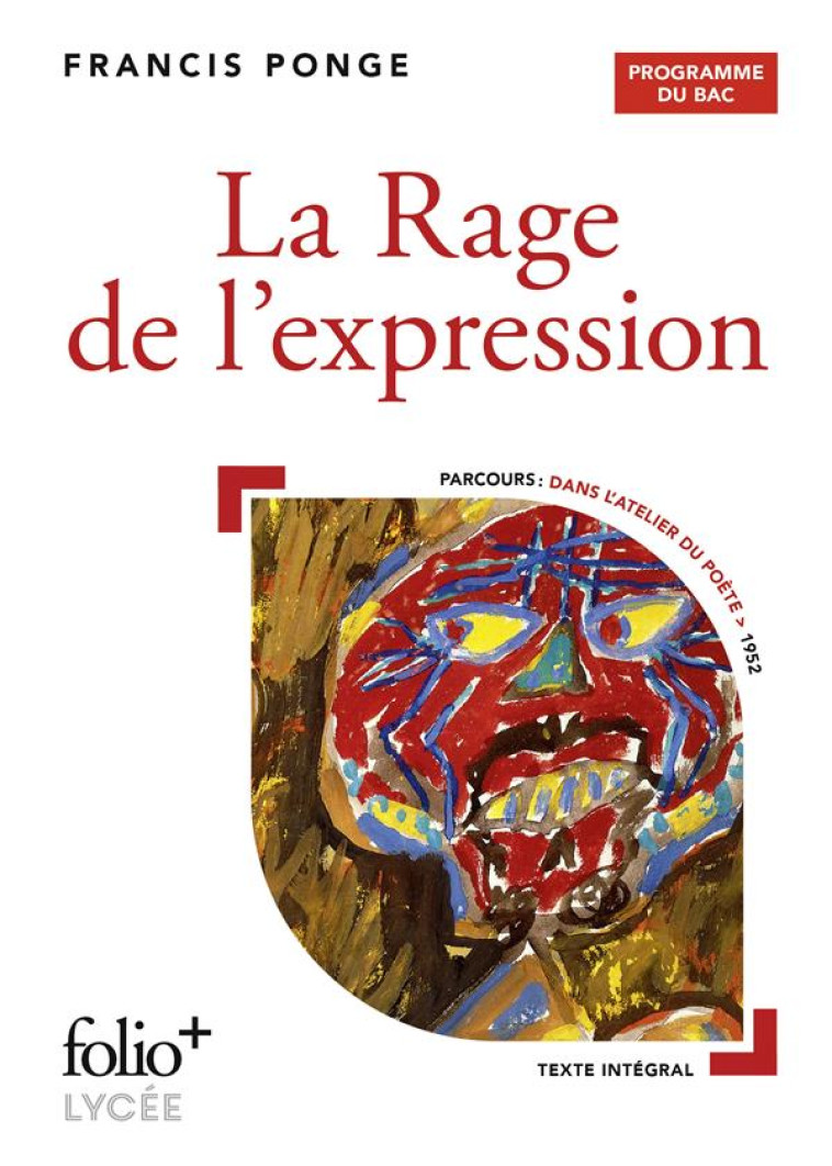 LA RAGE DE L'EXPRESSION - BAC 2023 - FRANCIS PONGE - GALLIMARD