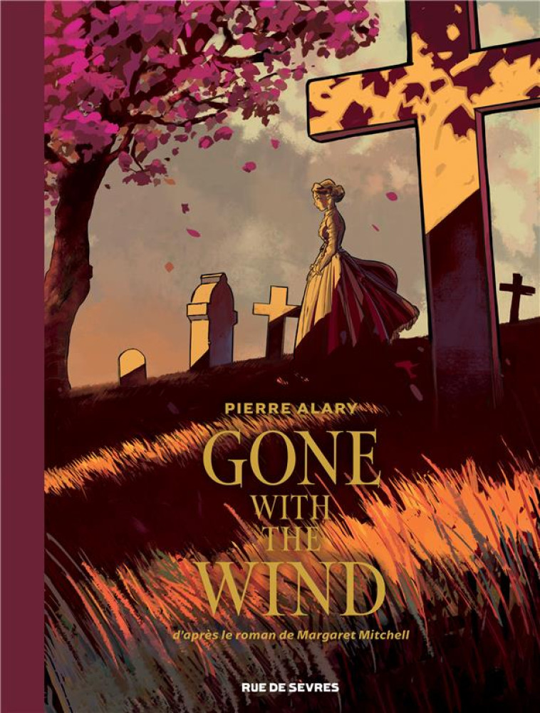 GONE WITH THE WIND - TOME 1 - ALARY PIERRE - RUE DE SEVRES