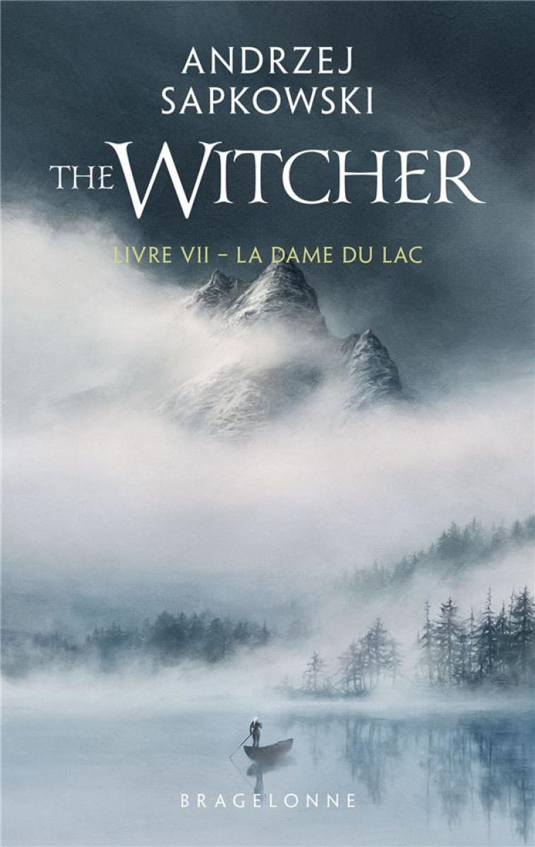 THE WITCHER T07 LA DAME DU LAC ED 2023 - SAPKOWSKI ANDRZEJ - BRAGELONNE