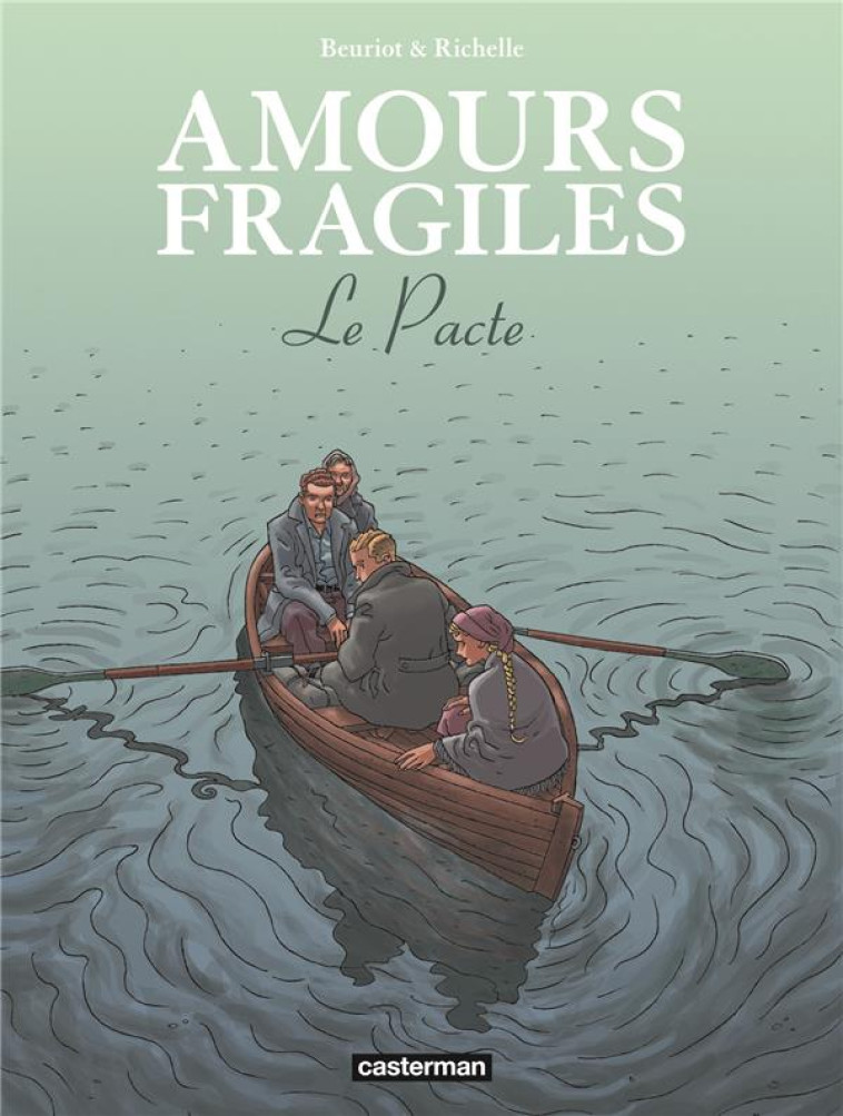 AMOURS FRAGILES T8 LE PACTE - BEURIOT JEAN-MICHEL - CASTERMAN