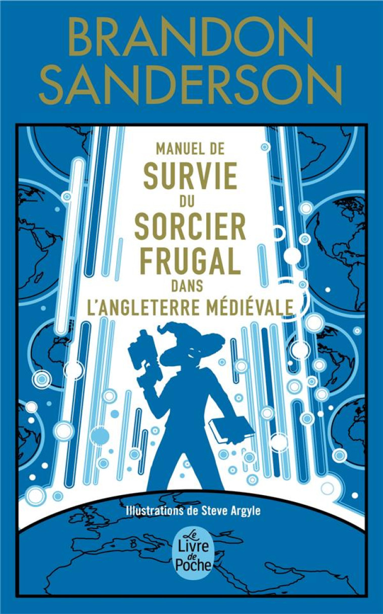 MANUEL DE SURVIE DU SORCIER FRUGAL- EDITION COLLECTOR - SANDERSON BRANDON - LGF/Livre de Poche