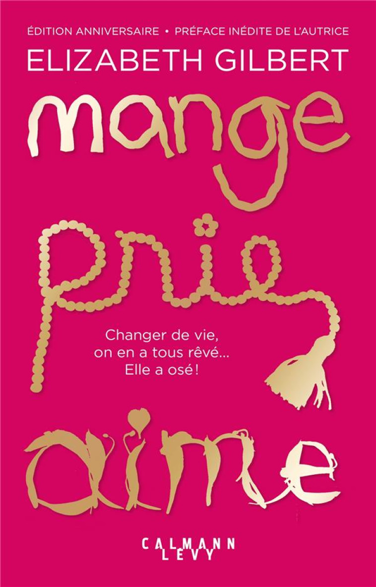 MANGE PRIE AIME - GILBERT ELIZABETH - CALMANN-LEVY