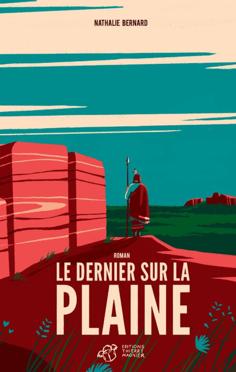 LE DERNIER SUR LA PLAINE - BERNARD/HAUGOMAT - THIERRY MAGNIER