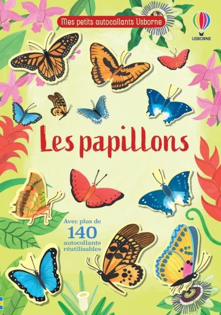 LES PAPILLONS - MES PETITS AUTOCOLLANTS USBORNE - BINGHAM/NEWELL/AGAR - NC