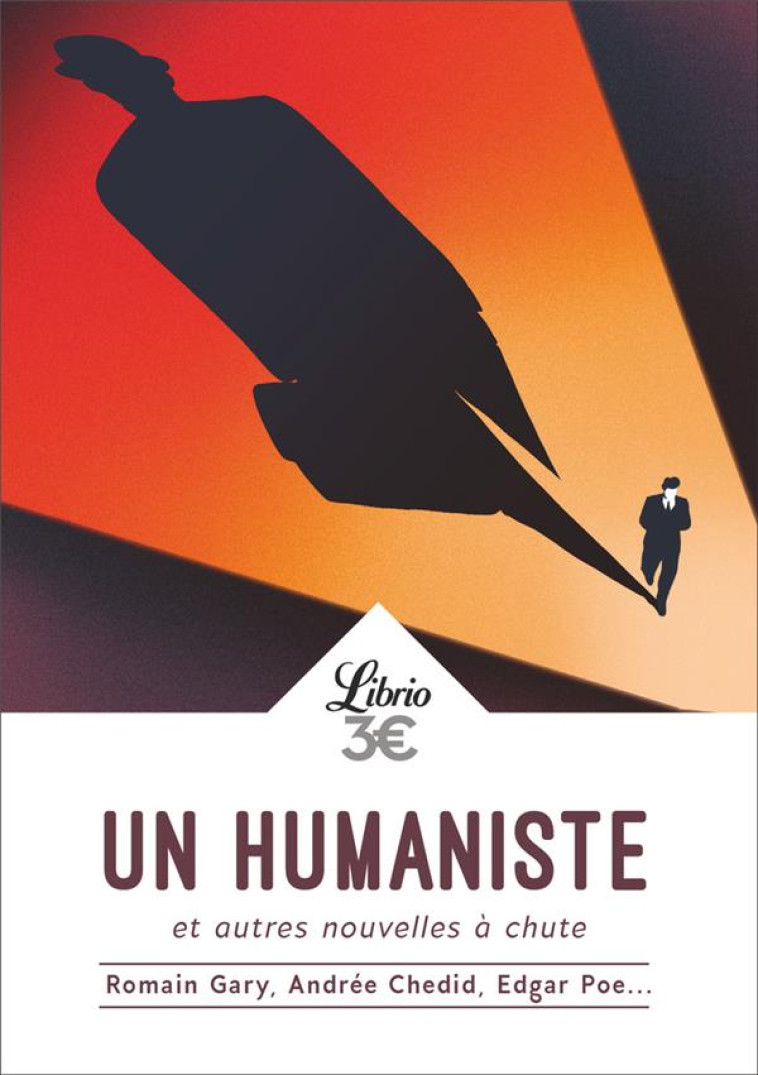 UN HUMANISTE, ET AUTRES NOUVELLES A CHUTE - GARY / CHEDID / POE - J'AI LU