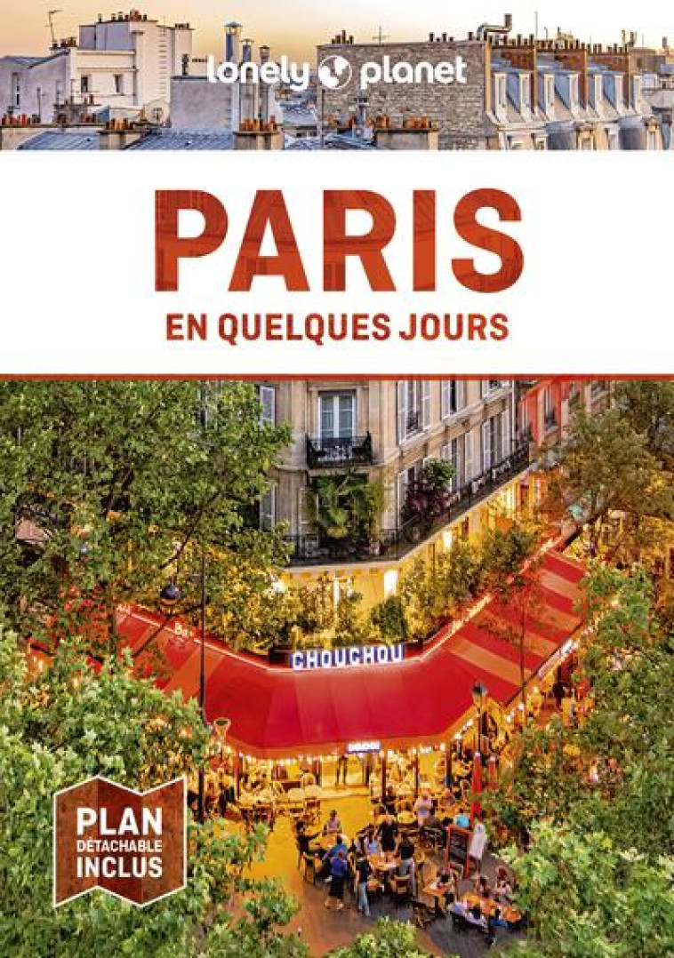 PARIS EN QUELQUES JOURS 8ED - LONELY PLANET - LONELY PLANET