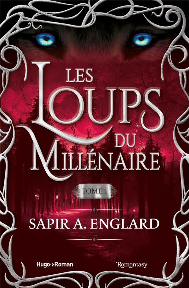 LES LOUPS DU MILLENAIRE T01 - ENGELARD SAPIR - HUGO JEUNESSE