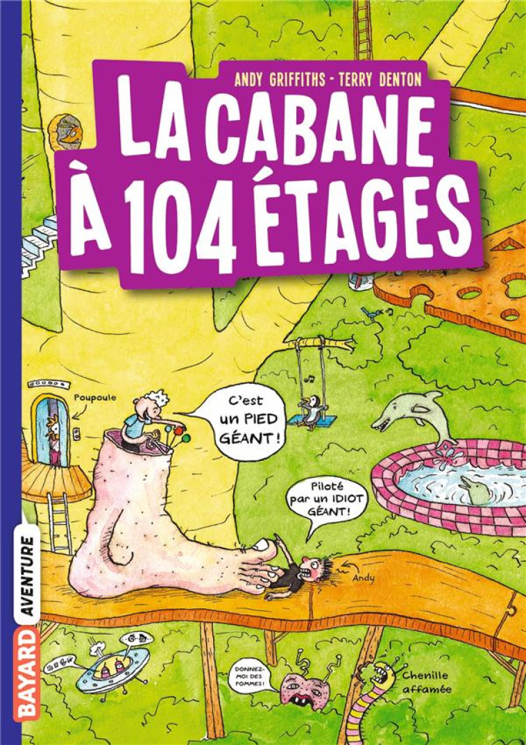 LA CABANE A 104 ETAGES T08 - GRIFFITHS/DENTON - BAYARD JEUNESSE