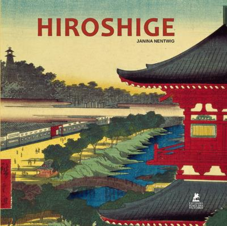 HIROSHIGE - NENTWIG JANINA - PLACE VICTOIRES