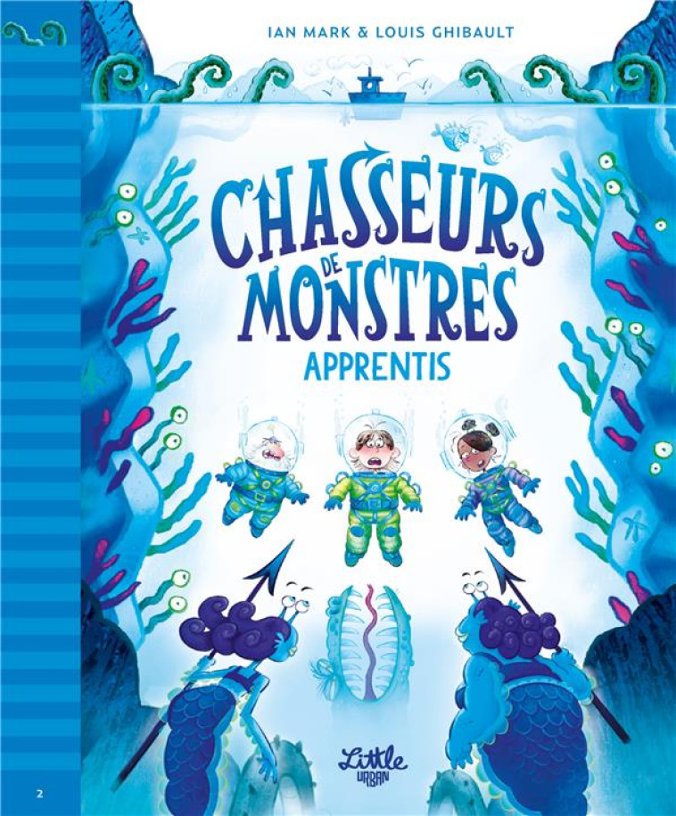 CHASSEURS DE MONSTRES T02  APPRENTIS - GHIBAULT - LITTLE URBAN