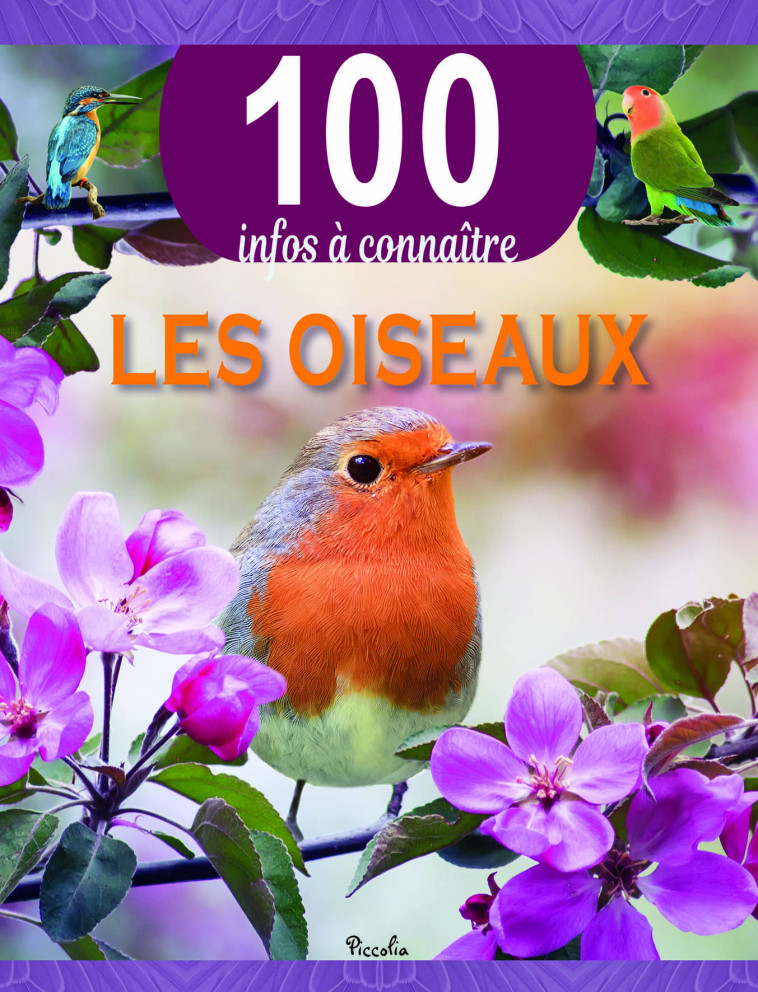 LES OISEAUX -  Collectif D'Auteurs,  Collectif - PICCOLIA