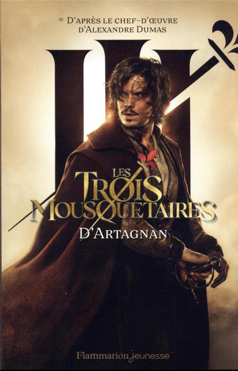 LES TROIS MOUSQUETAIRES T01 D'ARTAGNAN - ALEXANDRE/CHRISTINE - FLAMMARION