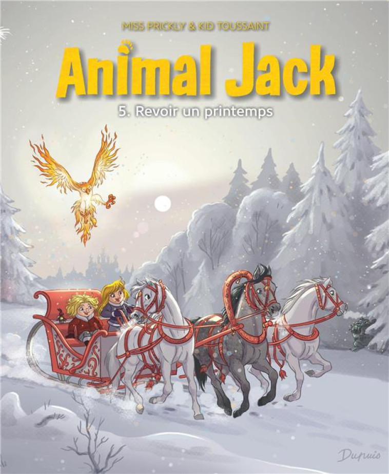 ANIMAL JACK T05 REVOIR UN PRINTEMPS - KID TOUSSAINT - DUPUIS