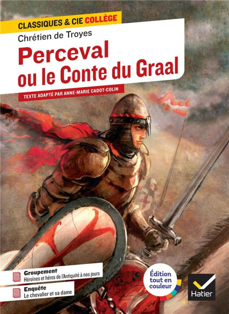 PERCEVAL OU LE CONTE DU GRAAL ED 2023 - CHRETIEN DE TROYES - HATIER SCOLAIRE