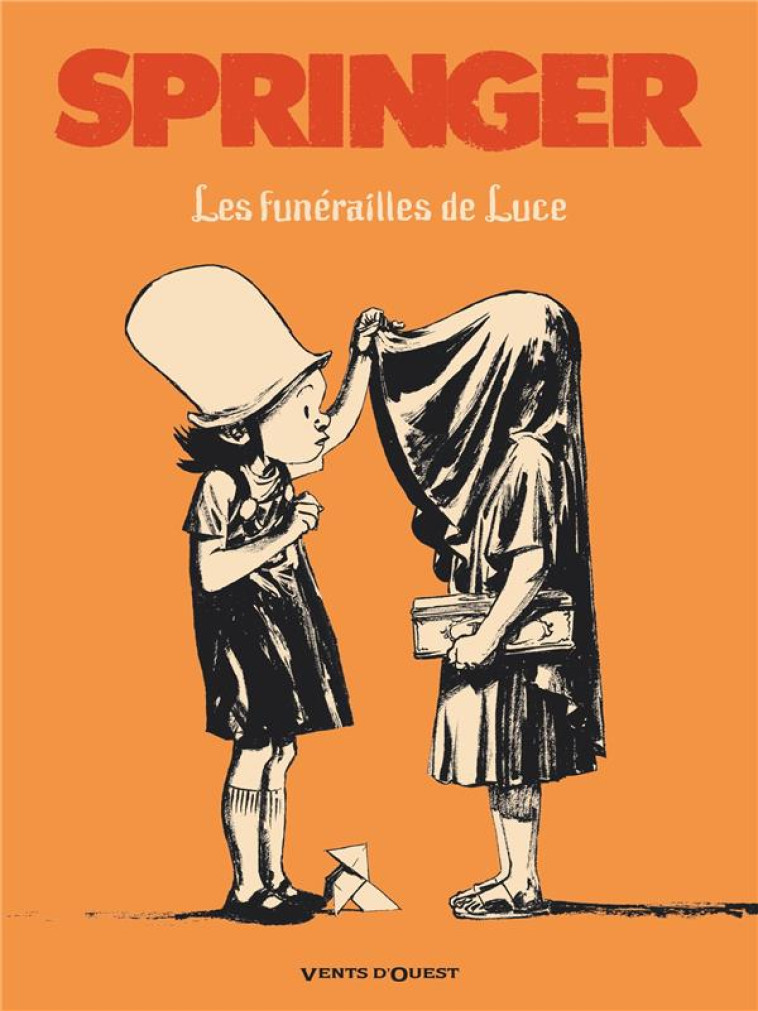 LES FUNERAILLES DE LUCE - NOUVELLE EDITION - SPRINGER BENOIT - VENTS D'OUEST