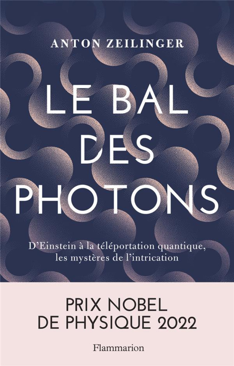 LE BAL DES PHOTONS - ZEILINGER ANTON - FLAMMARION