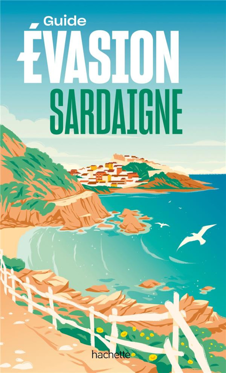 SARDAIGNE GUIDE EVASION - COLLECTIF - HACHETTE