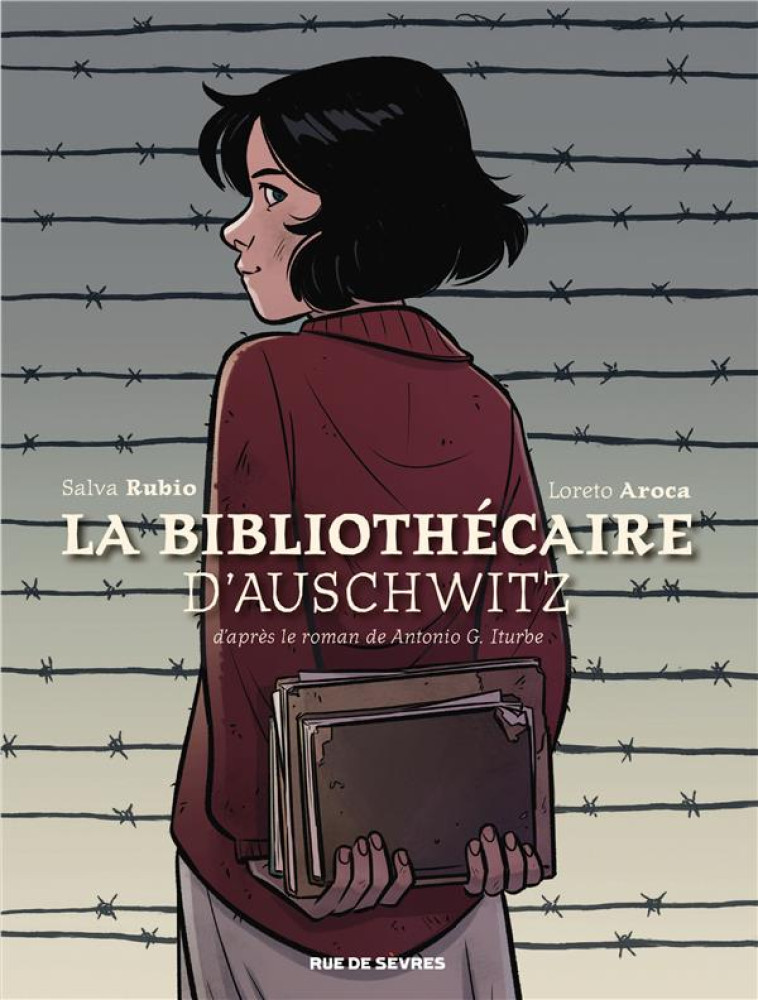 LA BIBLIOTHECAIRE D'AUSCHWITZ - AROCA LORETO / RUBIO - RUE DE SEVRES