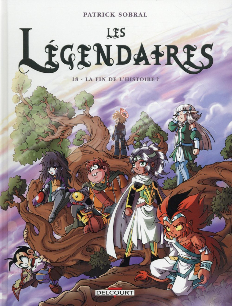 LES LEGENDAIRES T18  LA FIN DE L'HISTOIRE - SOBRAL PATRICK - Delcourt