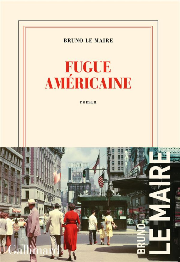 FUGUE AMERICAINE - LE MAIRE BRUNO - GALLIMARD