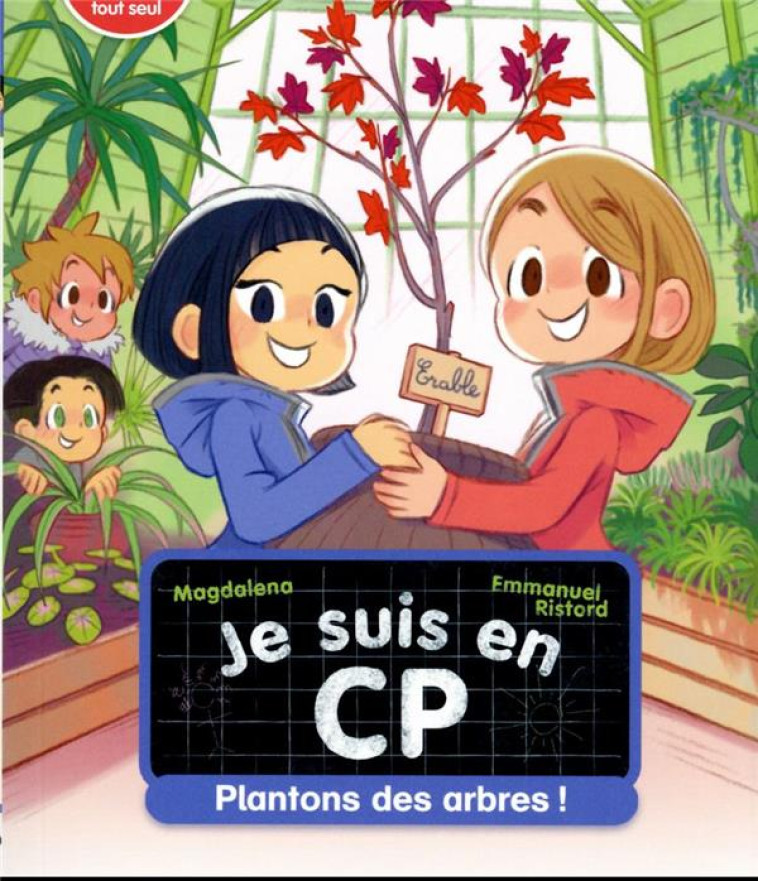 JE SUIS EN CP T36 PLANTONS DES ARBRES !  NIVEAU 3 - MAGDALENA - FLAMMARION