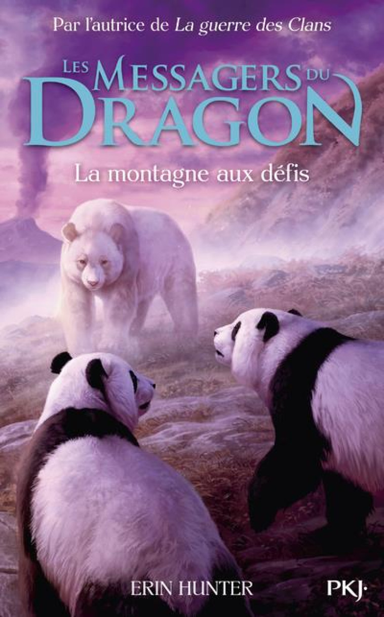 LES MESSAGERS DU DRAGON T03 LA MONTAGNE AUX DEFIS - HUNTER ERIN - POCKET