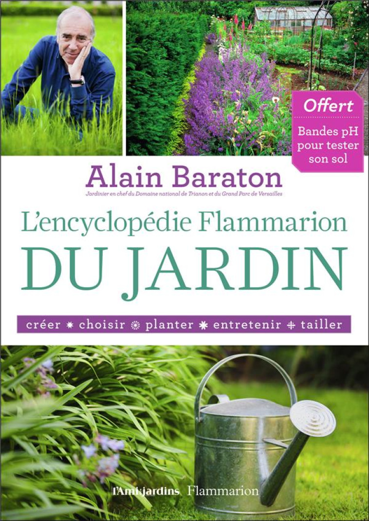 L'ENCYCLOPEDIE FLAMMARION DU JARDIN - BARATON ALAIN - Flammarion