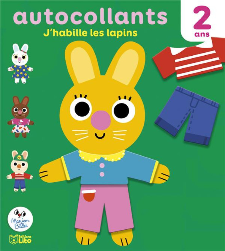 AUTOCOLLANTS J'HABILLE LES LAPINS 2 ANS - BILLET MARION - LITO