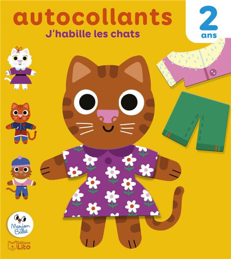 AUTOCOLLANTS J'HABILLE LES CHATS 2 ANS - BILLET MARION - LITO