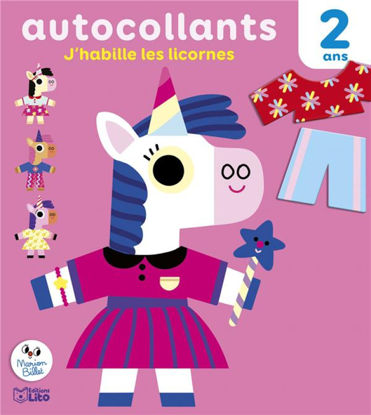 AUTOCOLLANTS J'HABILLE LES LICORNES 2 ANS - BILLET MARION - LITO