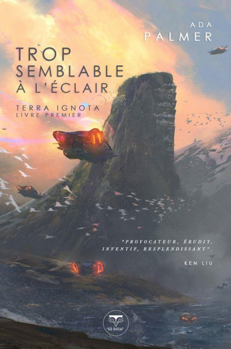 TERRA INCOGNITA T01 TROP SEMBLABLE A L'ECLAIR - PALMER ADA - BELIAL