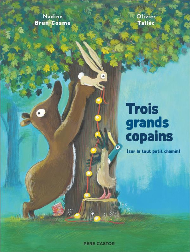 TROIS GRANDS COPAINS SUR LE TOUT PETIT CHEMIN - TALLEC - FLAMMARION