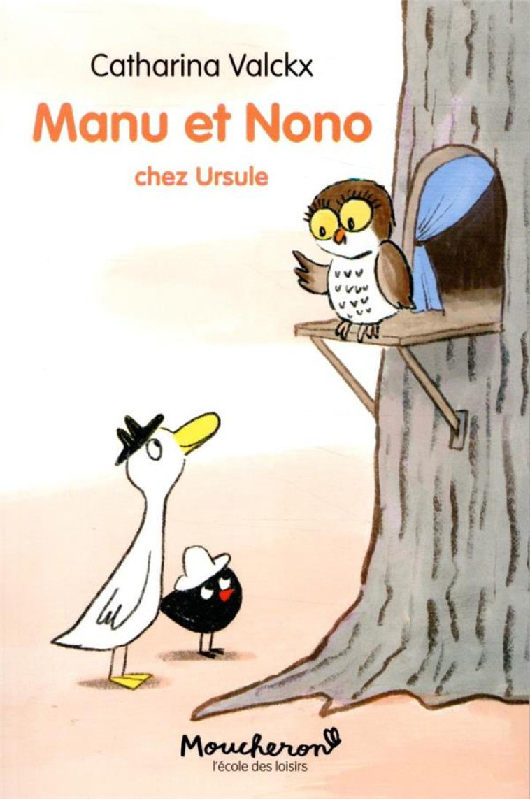 MANU ET NONO CHEZ URSULE 6 ANS - CATHARINA VALCKX - EDL