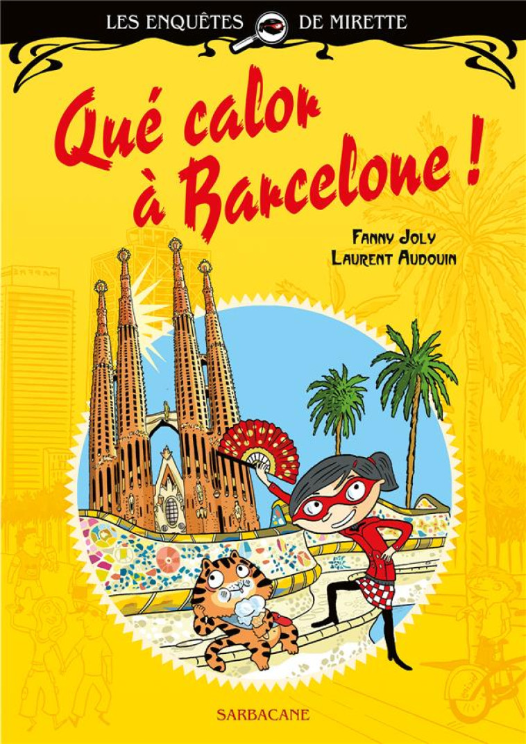 QUE CALOR A BARCELONE - AUDOUIN - SARBACANE