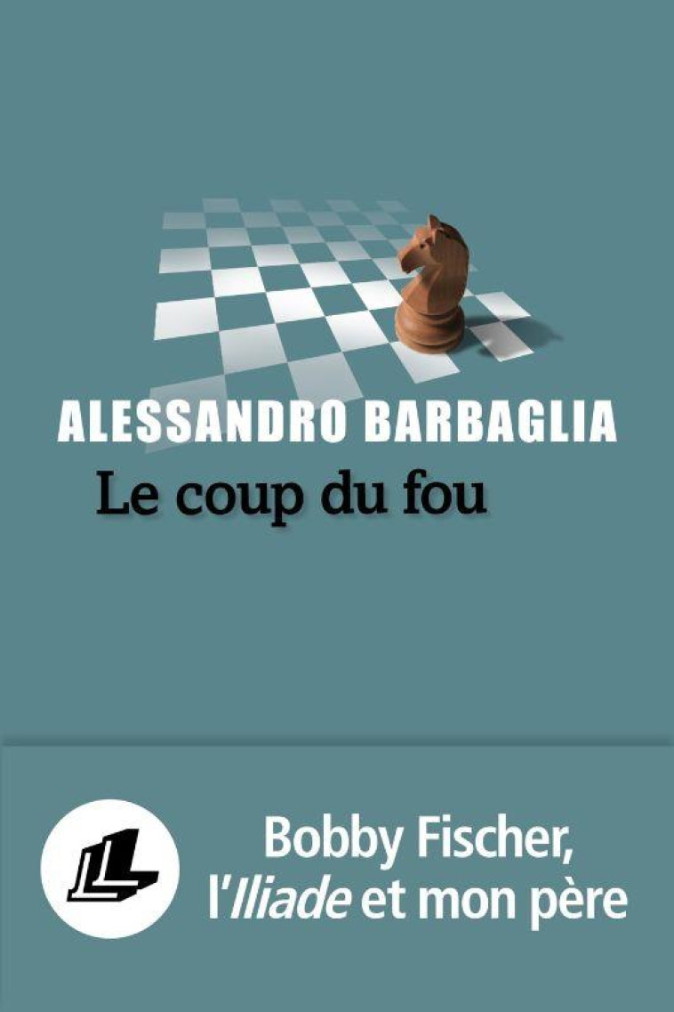 LE COUP DU FOU - BARBAGLIA ALESSANDRO - LEVI