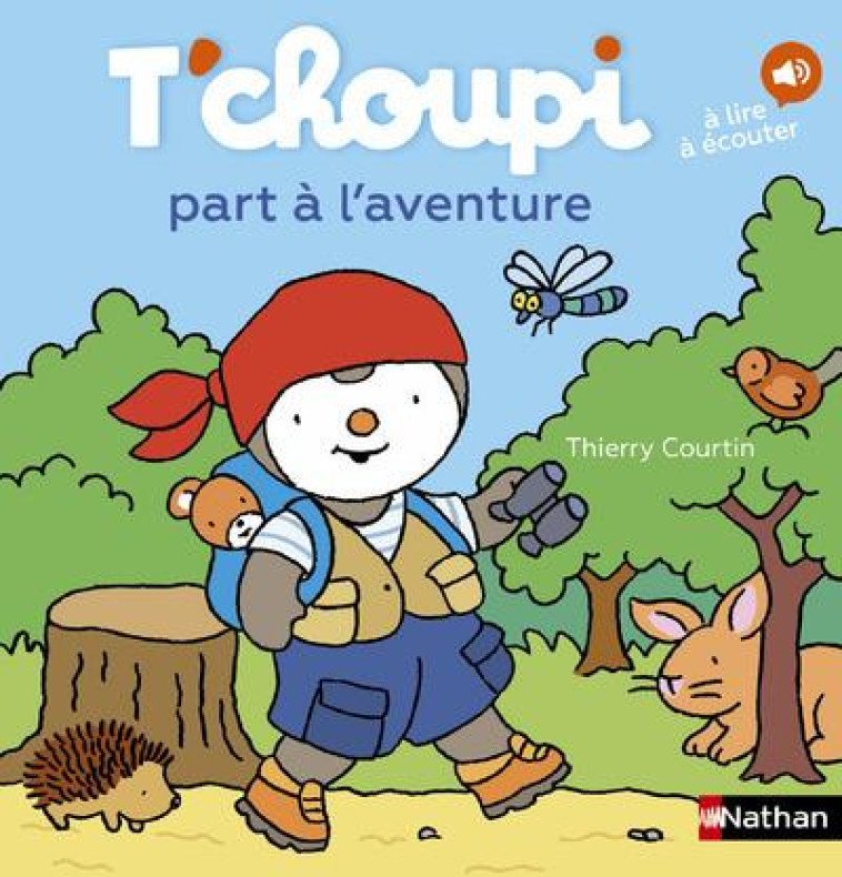 T'CHOUPI PART A L'AVENTURE - COURTIN THIERRY - CLE INTERNAT