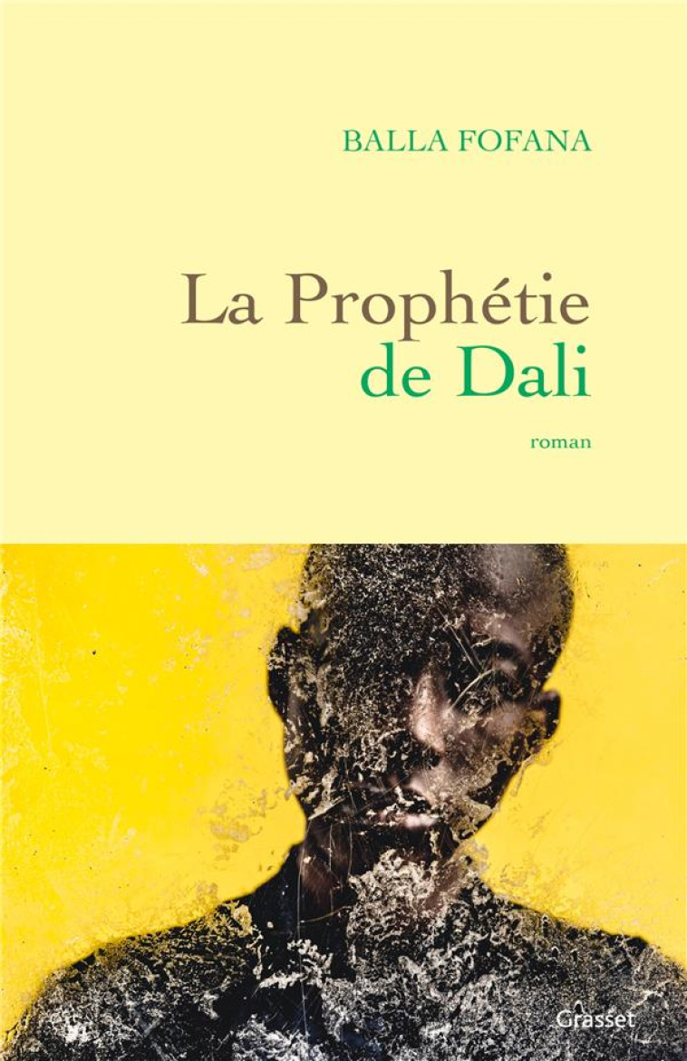 LA PROPHETIE DE DALI - FOFANA BALLA - GRASSET