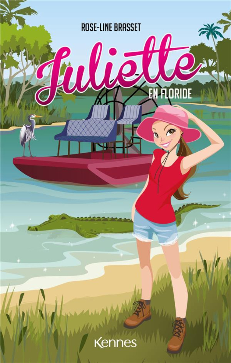 JULIETTE EN FLORIDE T19 - BRASSET ROSE-LINE - KENNES EDITIONS