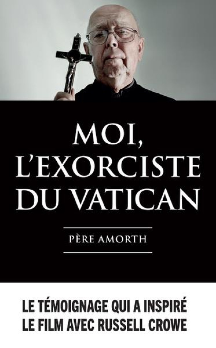 MOI, L'EXORCISTE DU VATICAN - AMORTH GABRIELE - PRESSES CHATELE