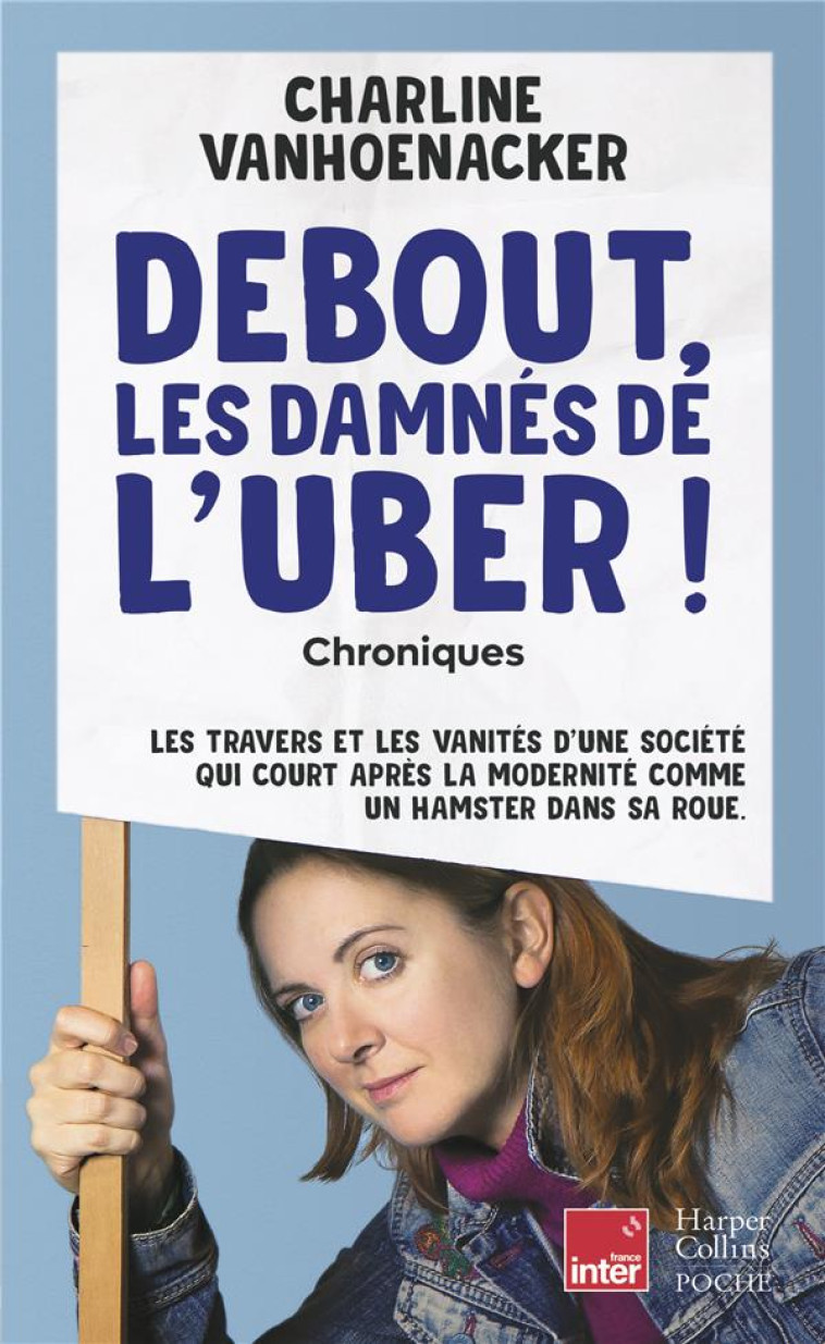 DEBOUT, LES DAMNES DE L'UBER - VANHOENACKER C. - HARPERCOLLINS