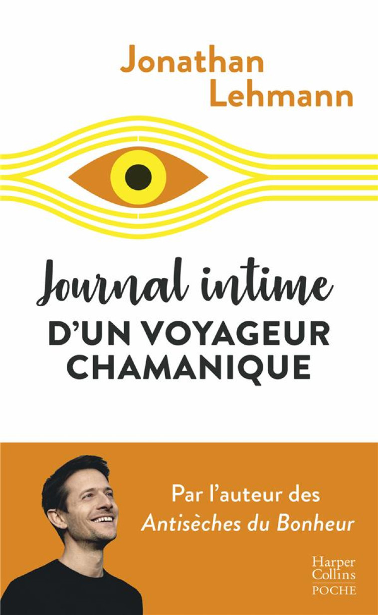 JOURNAL INTIME D'UN VOYAGEUR CHAMANIQUE - LEHMANN JONATHAN - HARPERCOLLINS