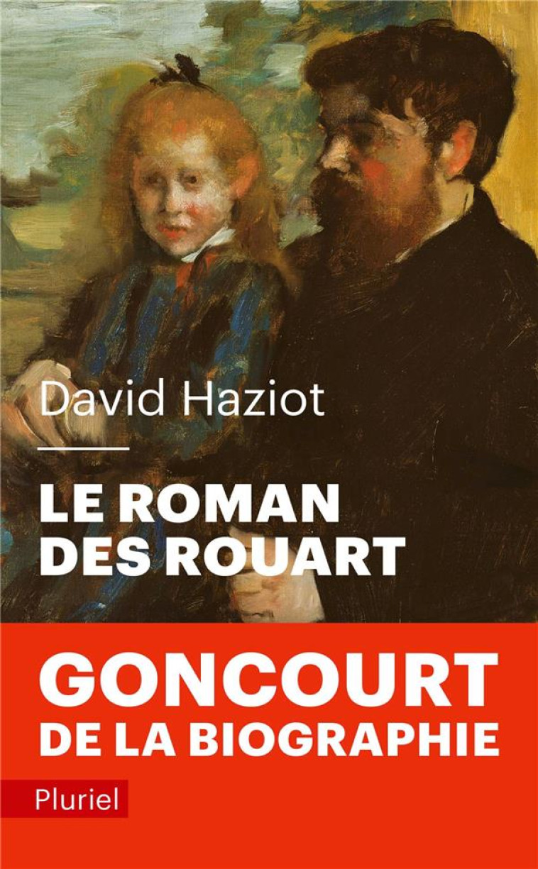 LE ROMAN DES ROUART - HAZIOT DAVID - PLURIEL