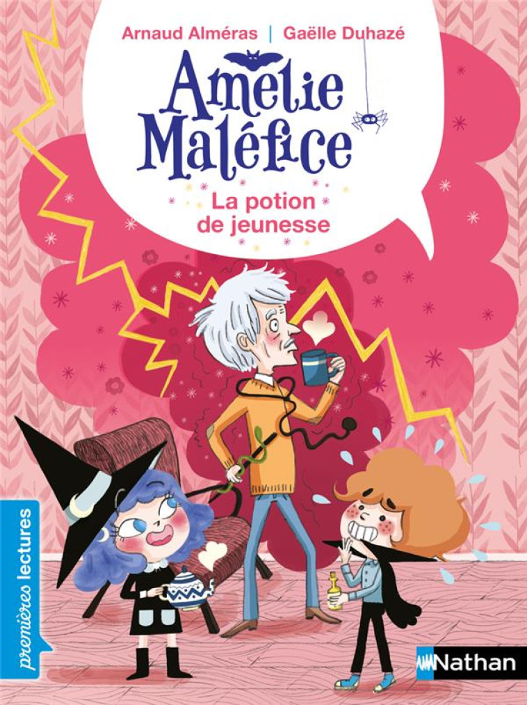 AMELIE MALEFICE - LA POTION DE JEUNESSE CP NIVEAU 2 - ALMERAS/DUHAZE - CLE INTERNAT