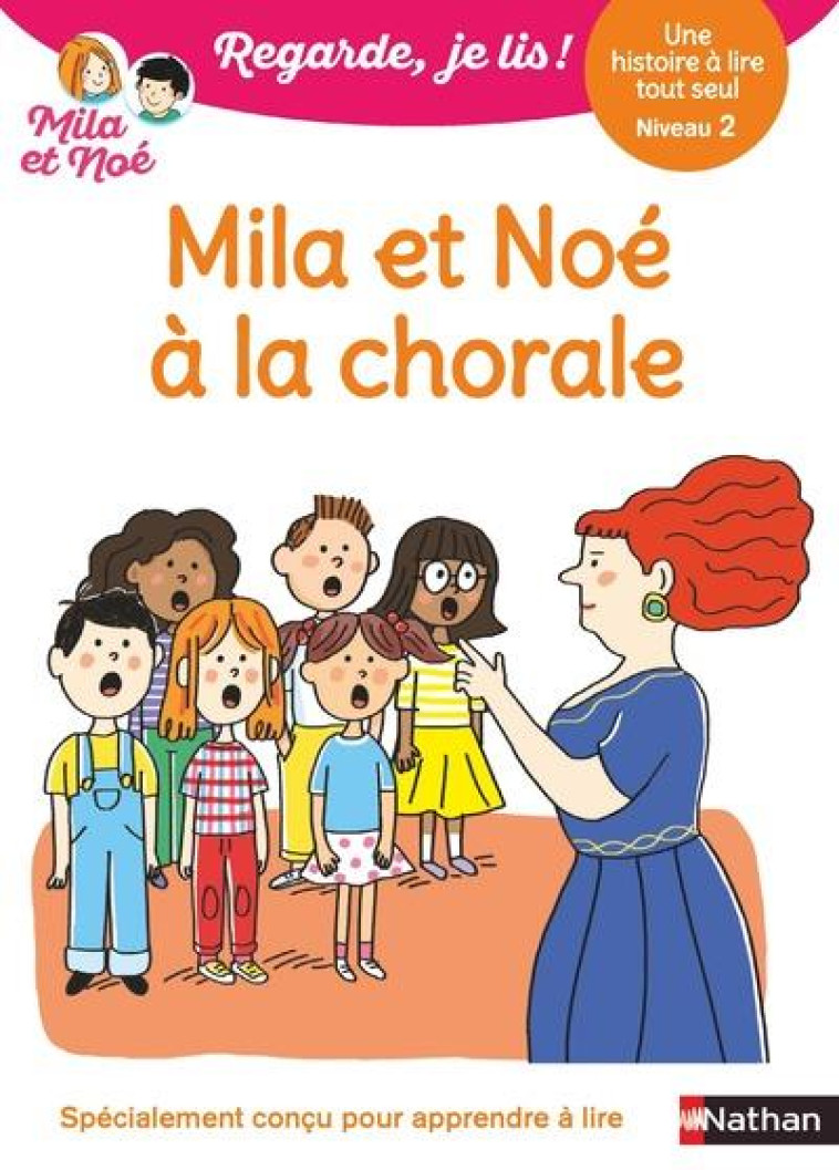 MILA ET NOE A LA CHORALE CP NIVEAU 2 - PIFFARETTI/BATTUT - CLE INTERNAT