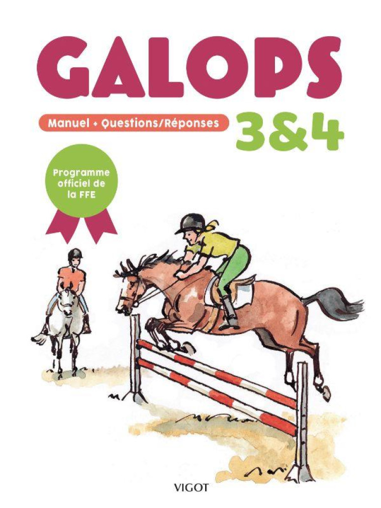 GALOPS 3 ET 4 - COLLECTIF/SEGARD - VIGOT