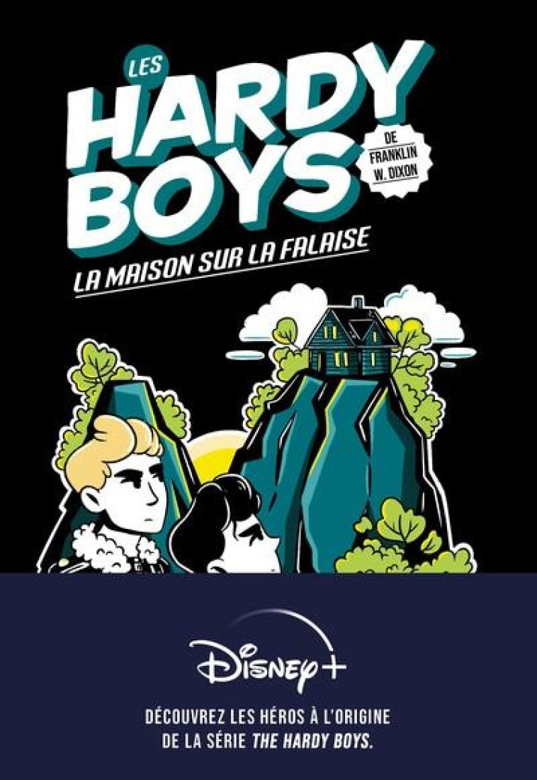 LES HARDY BOYS T02 LA MAISON SUR LA FALAISE - DIXON - PLUME APP